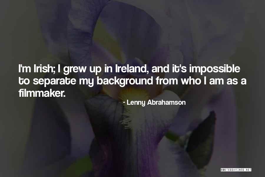 Lenny Abrahamson Quotes 946871 Lenny Abrahamson Quotes 946871