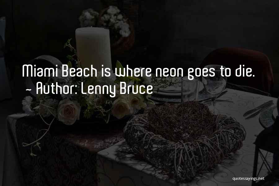 Lenny Bruce Quotes 1336209