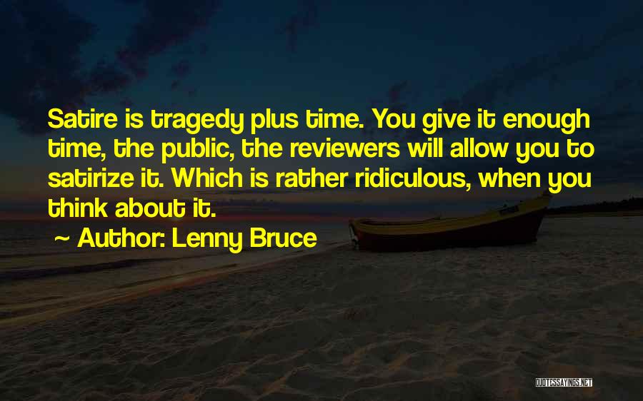 Lenny Bruce Quotes 148210