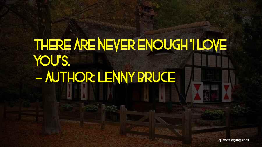 Lenny Bruce Quotes 1558408