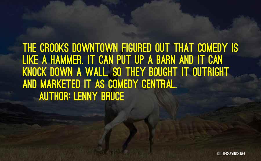 Lenny Bruce Quotes 1608388