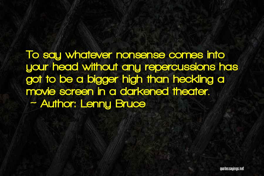 Lenny Bruce Quotes 2034498