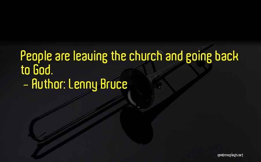 Lenny Bruce Quotes 251766