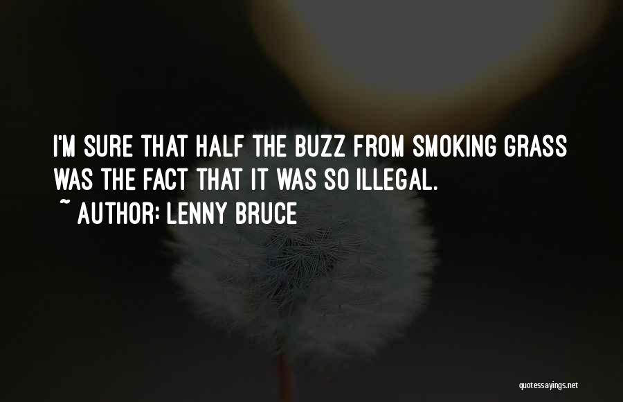 Lenny Bruce Quotes 595401