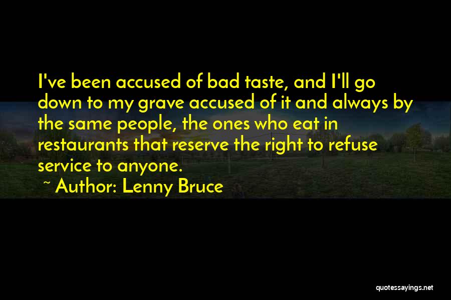 Lenny Bruce Quotes 652406