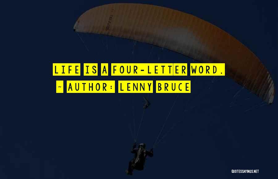 Lenny Bruce Quotes 710914
