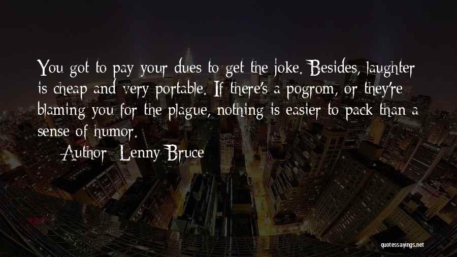 Lenny Bruce Quotes 730719