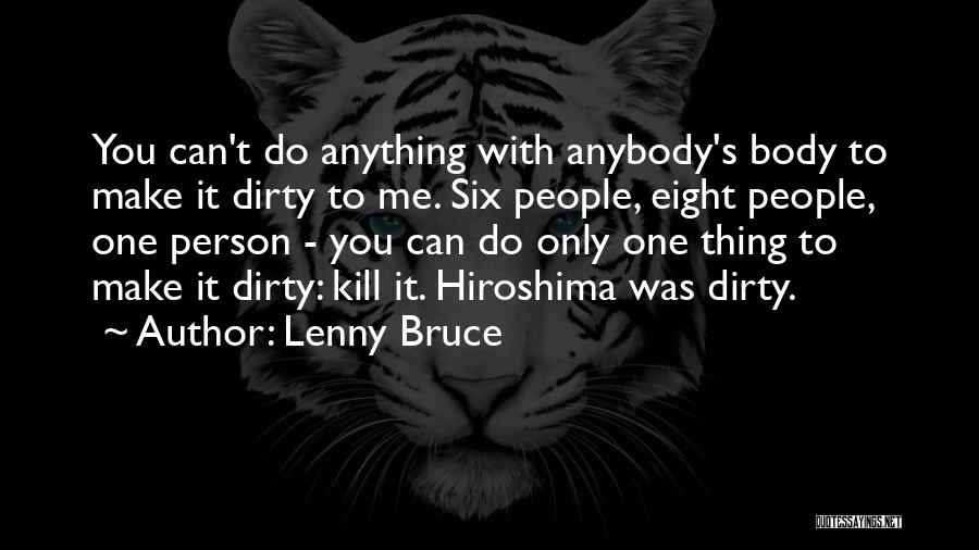 Lenny Bruce Quotes 812143
