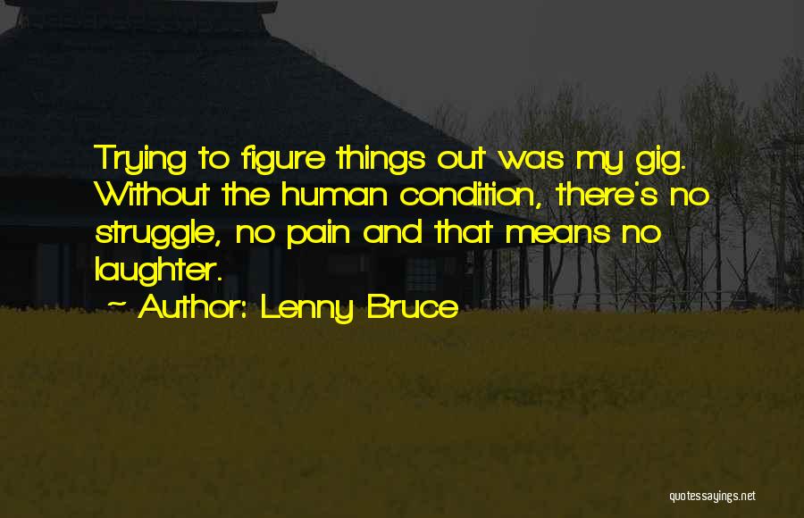 Lenny Bruce Quotes 864440