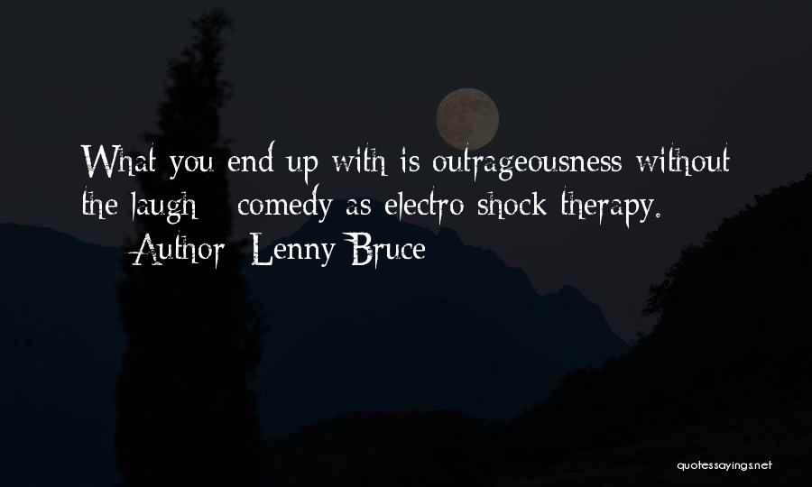 Lenny Bruce Quotes 917099