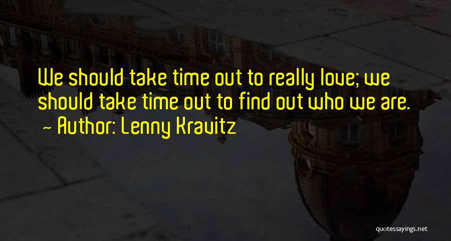 Lenny Kravitz Quotes 1057984