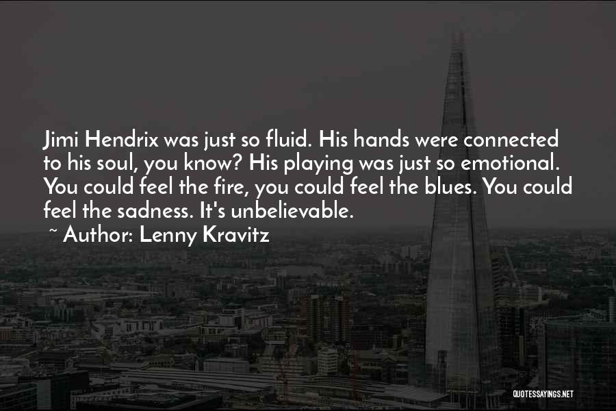 Lenny Kravitz Quotes 1151875