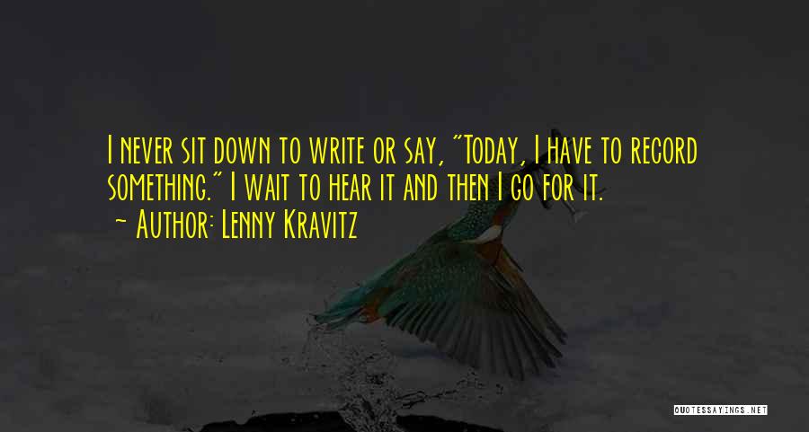 Lenny Kravitz Quotes 1736662