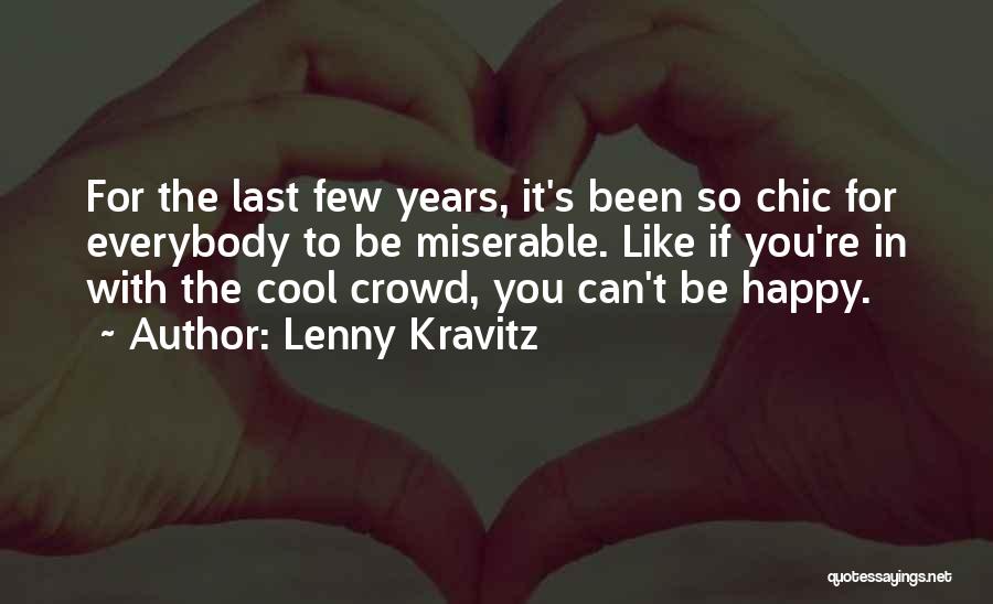 Lenny Kravitz Quotes 1804593