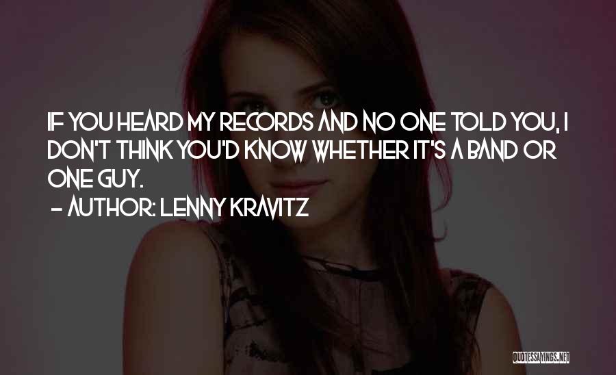 Lenny Kravitz Quotes 2024863