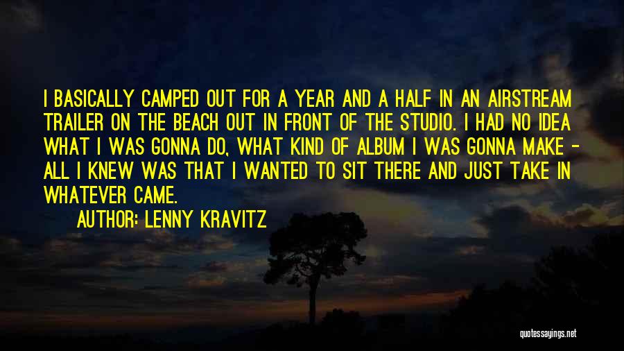 Lenny Kravitz Quotes 2109046