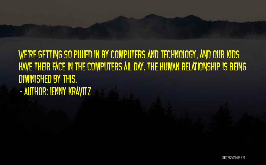 Lenny Kravitz Quotes 397124