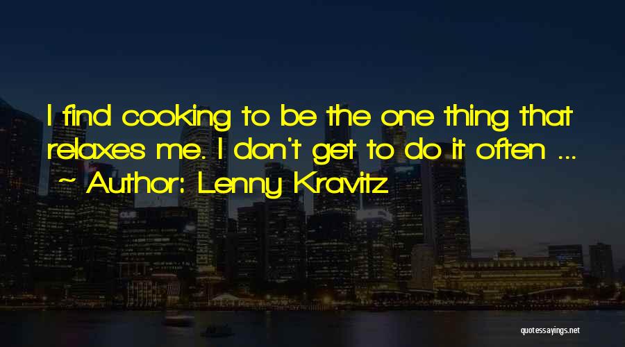 Lenny Kravitz Quotes 776388