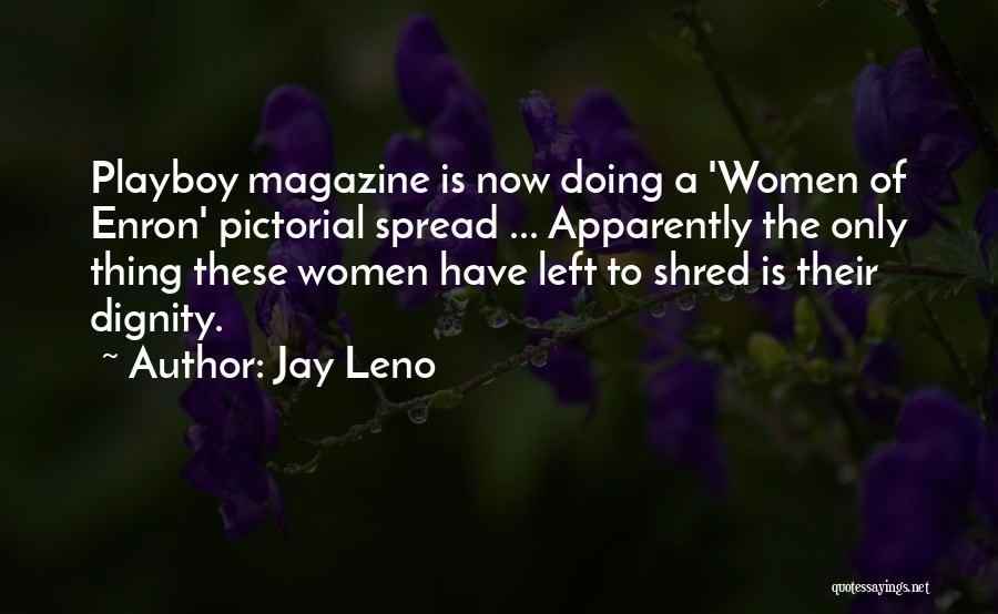 Leno Quotes By Jay Leno