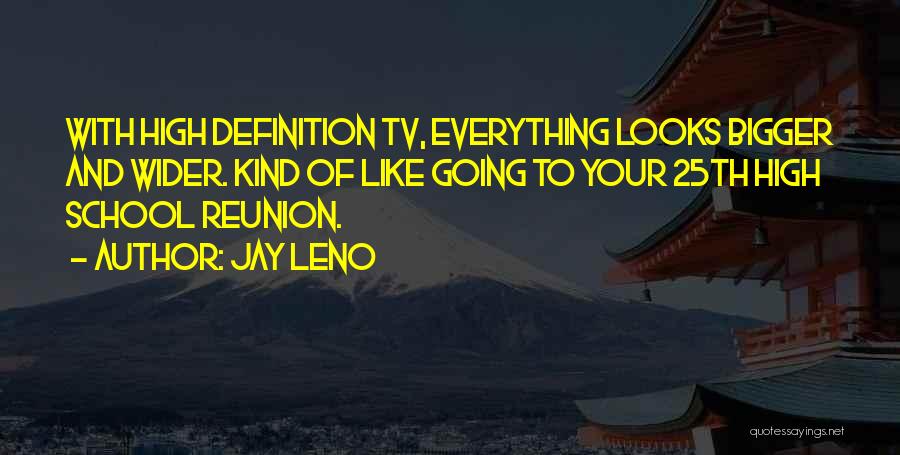 Leno Quotes By Jay Leno