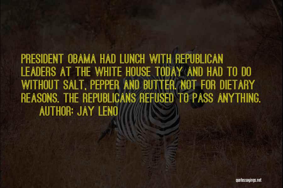 Leno Quotes By Jay Leno