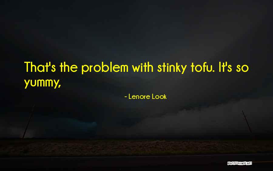 Lenore Look Quotes 1156266
