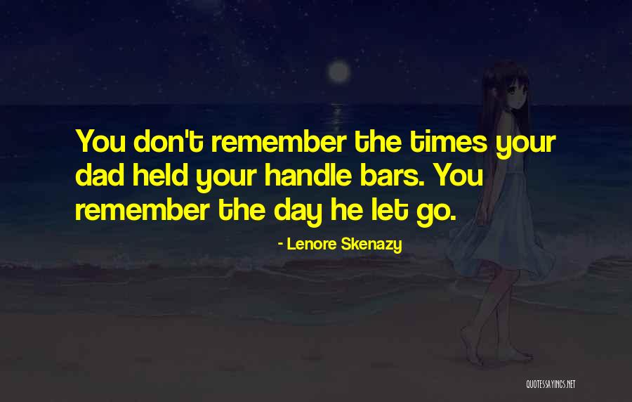 Lenore Skenazy Quotes 1317125