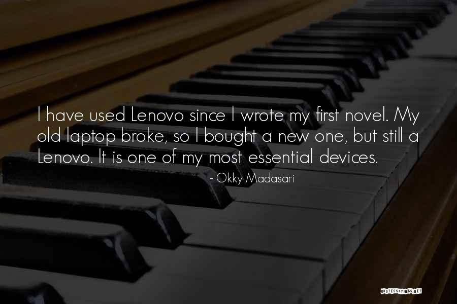 Lenovo Laptop Quotes By Okky Madasari Lenovo Laptop Quotes By Okky Madasari