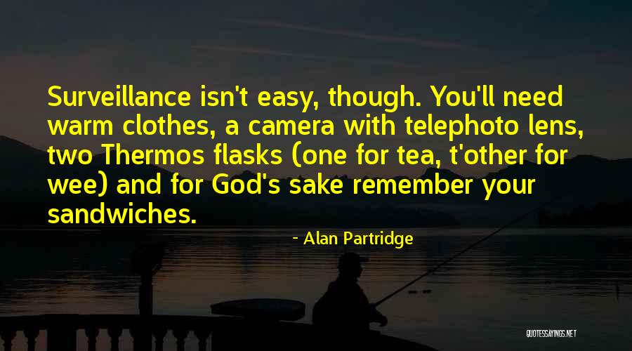 Lens Camera Quotes By Alan Partridge Lens Camera Quotes By Alan Partridge