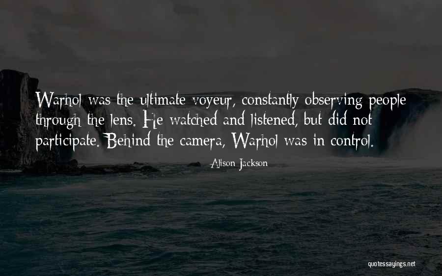 Lens Camera Quotes By Alison Jackson Lens Camera Quotes By Alison Jackson
