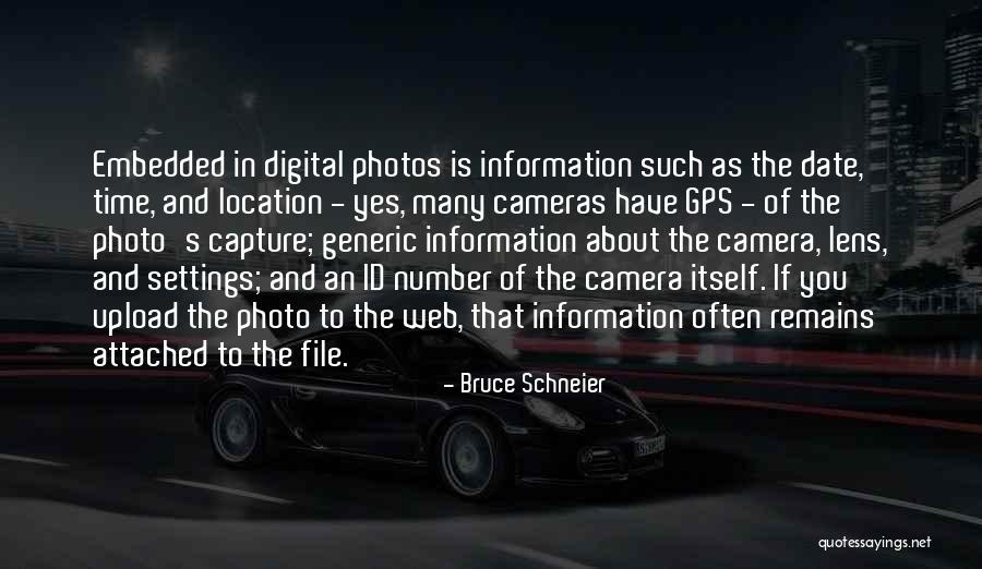 Lens Camera Quotes By Bruce Schneier Lens Camera Quotes By Bruce Schneier