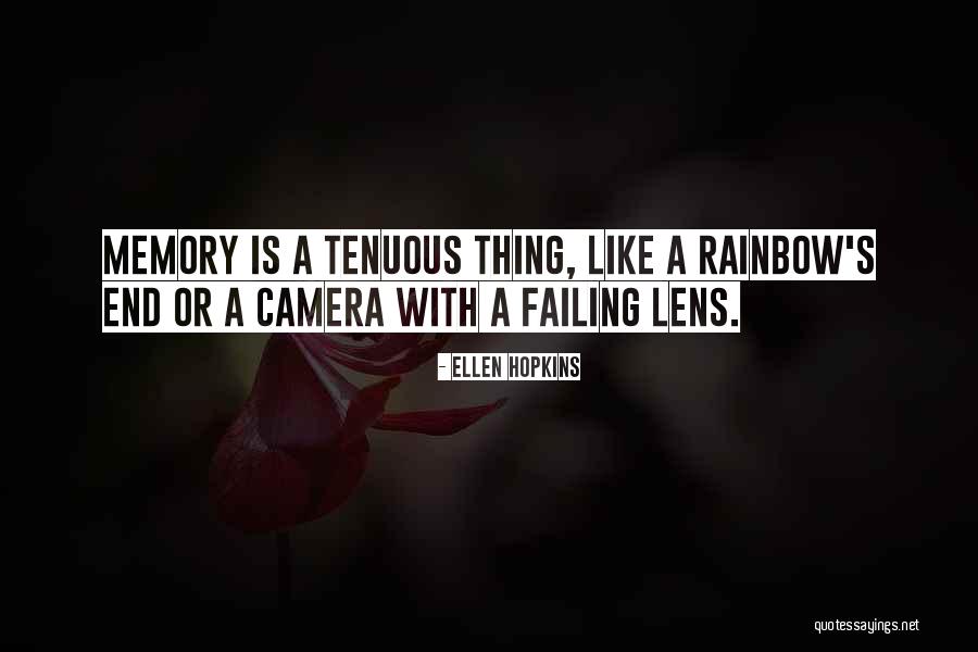 Lens Camera Quotes By Ellen Hopkins Lens Camera Quotes By Ellen Hopkins