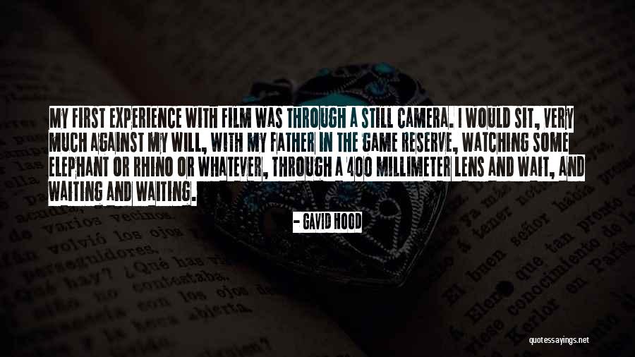 Lens Camera Quotes By Gavid Hood Lens Camera Quotes By Gavid Hood