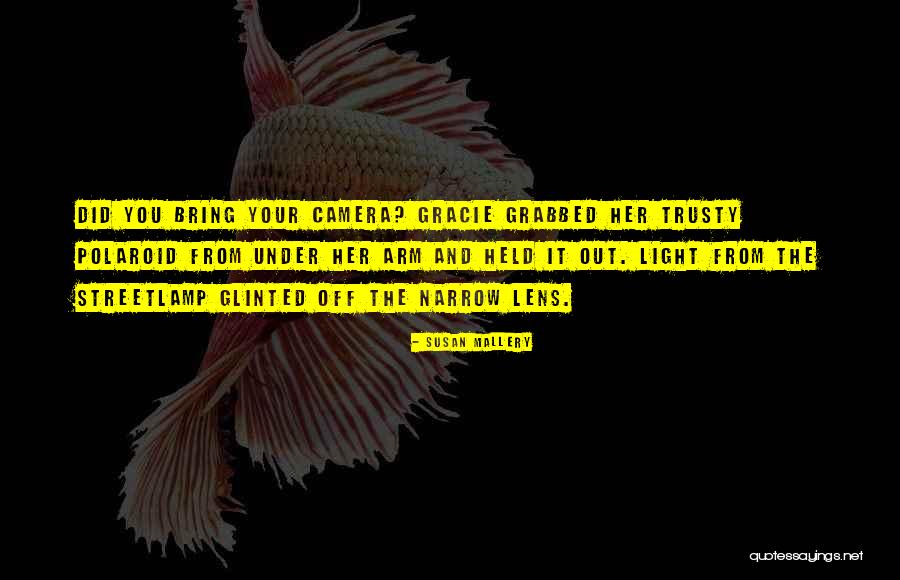 Lens Camera Quotes By Susan Mallery Lens Camera Quotes By Susan Mallery