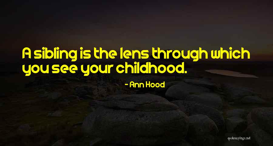 Lens Quotes By Ann Hood