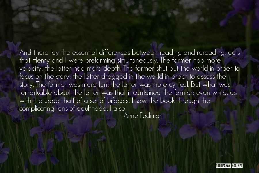 Lens Quotes By Anne Fadiman