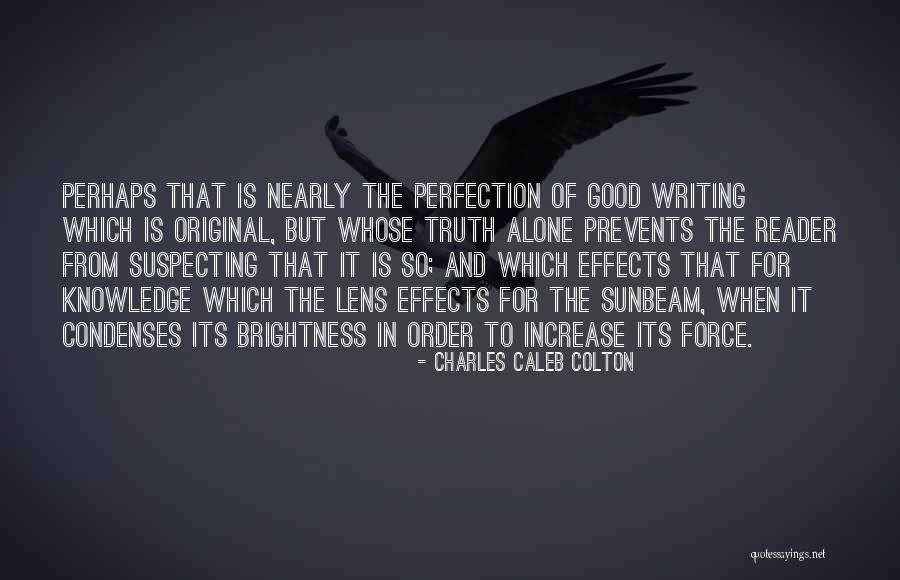 Lens Quotes By Charles Caleb Colton