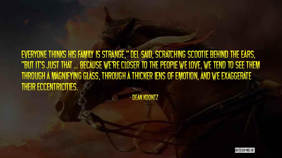 Lens Quotes By Dean Koontz