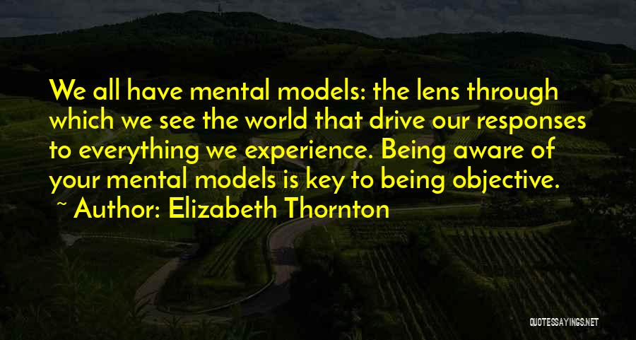 Lens Quotes By Elizabeth Thornton