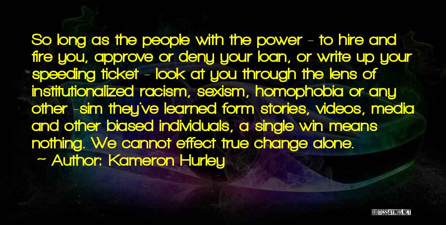 Lens Quotes By Kameron Hurley