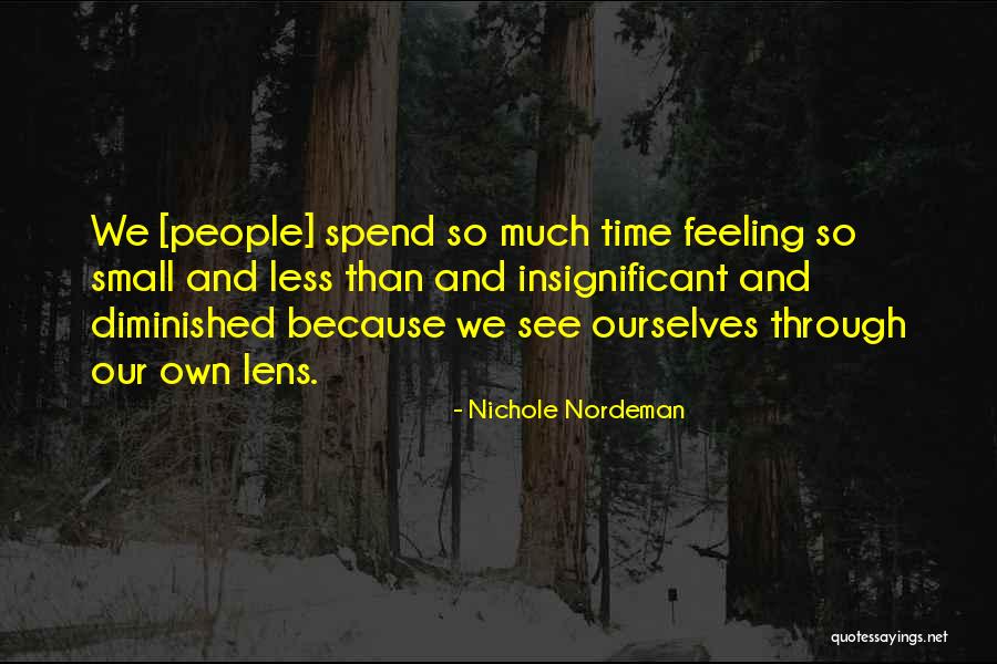 Lens Quotes By Nichole Nordeman