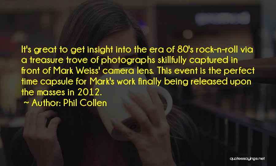 Lens Quotes By Phil Collen