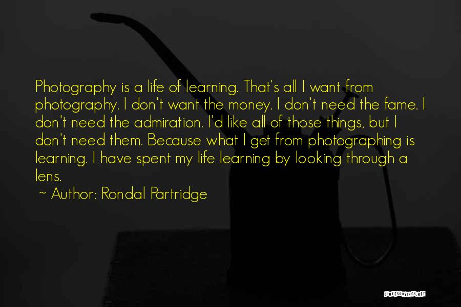 Lens Quotes By Rondal Partridge