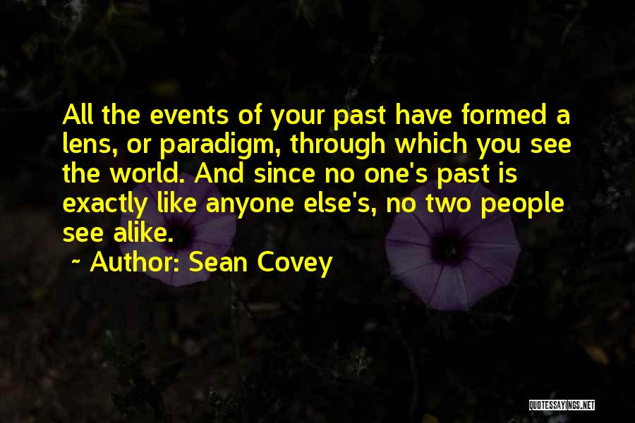 Lens Quotes By Sean Covey