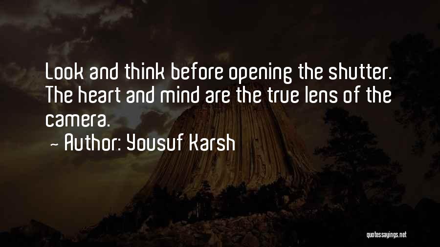 Lens Quotes By Yousuf Karsh