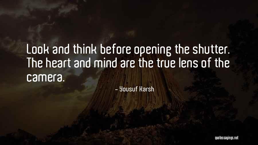 Lens Quotes By Yousuf Karsh