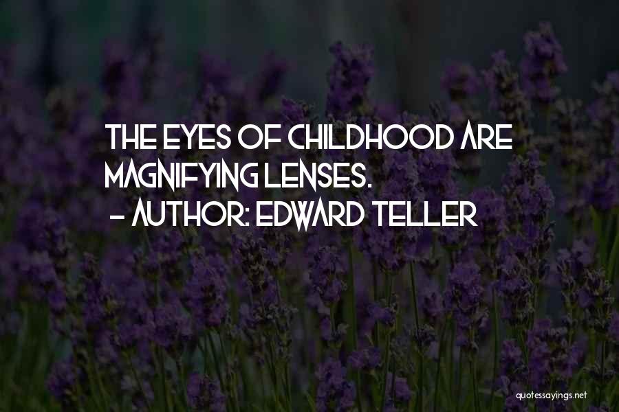 Lenses Quotes By Edward Teller