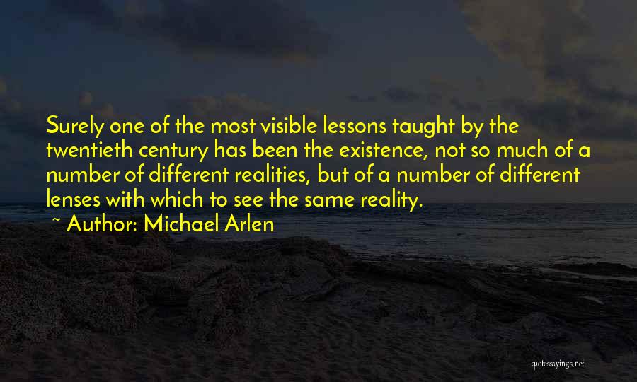 Lenses Quotes By Michael Arlen