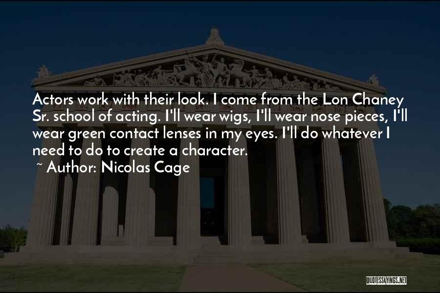 Lenses Quotes By Nicolas Cage