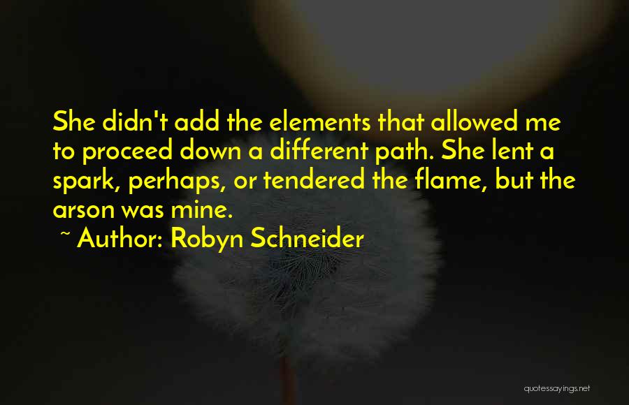 Lent Quotes By Robyn Schneider